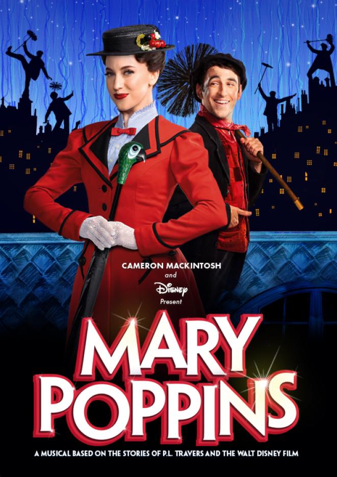 A blue background with cast in the foreground dressed as Mary Poppins and Bert. White and red text below reads Mary Poppins.