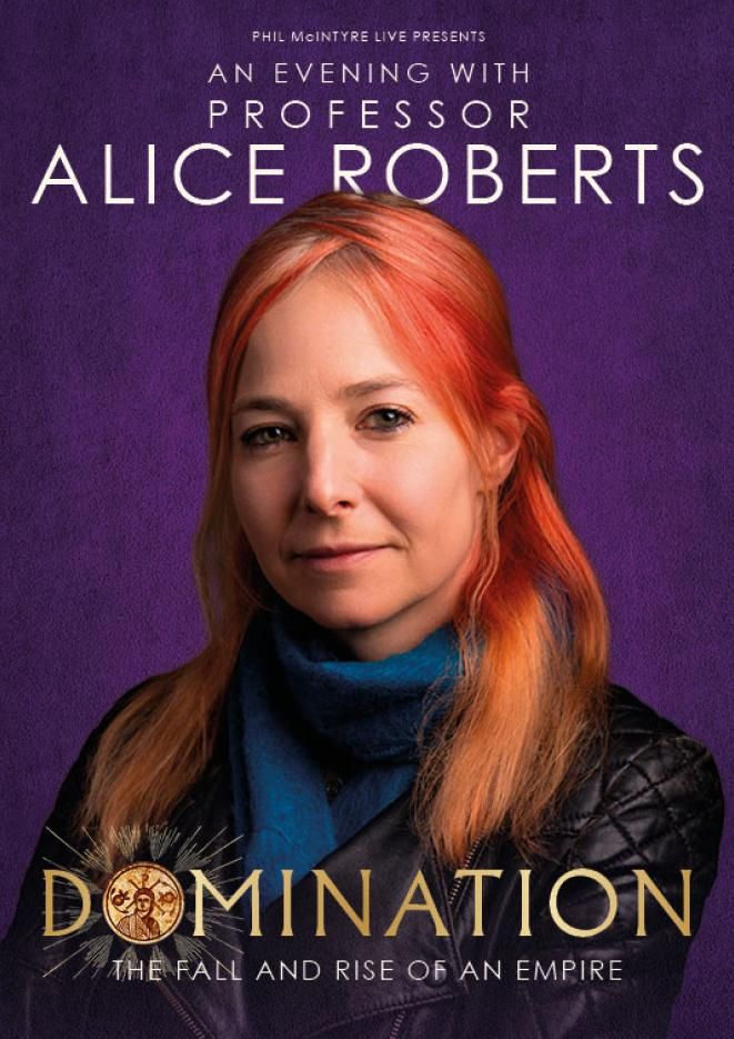 A close up of Professor Alice Roberts sat against a dark purple background with gold text below that reads Domination.