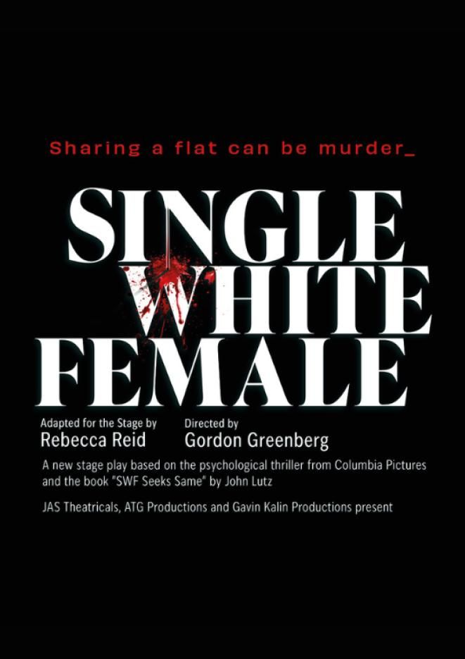 A plain, black background with white text that reads Single White Female, with a blood splatter over some of the letters.