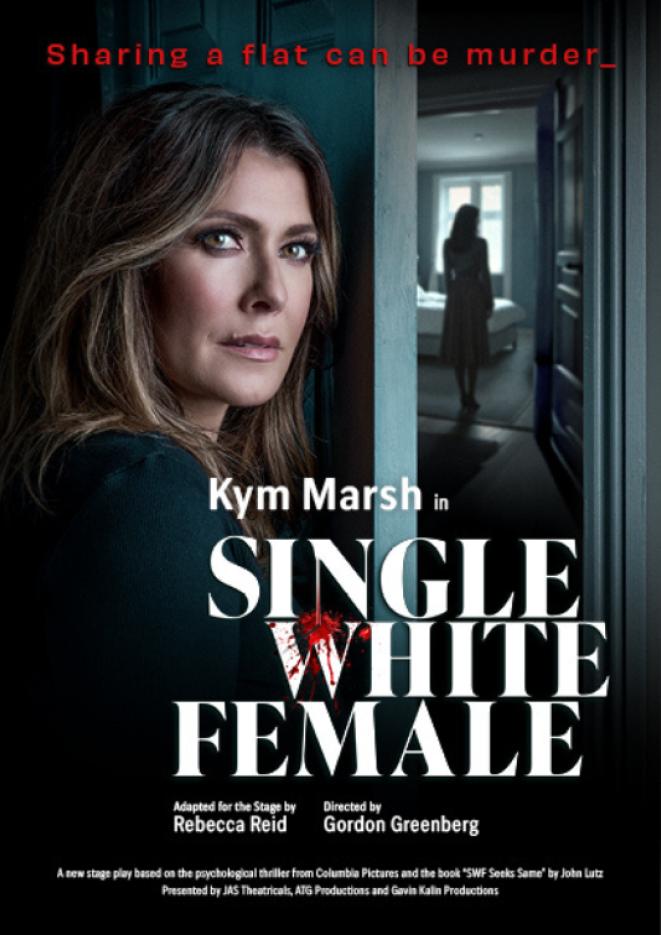 Actress Kym Marsh stands on the left of an image looking into the camera, another figure can be seen in the background. To the right, white text reads Single White Female.