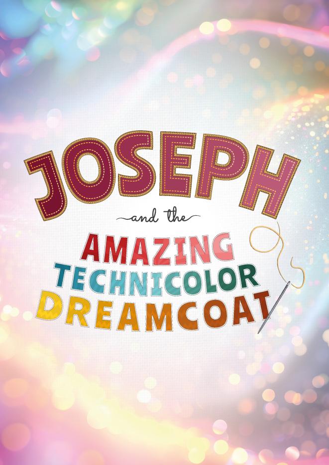 A sparkly pink and blue background with text over the top that reads Joseph and the Amazing Technicolour Dreamcoat.