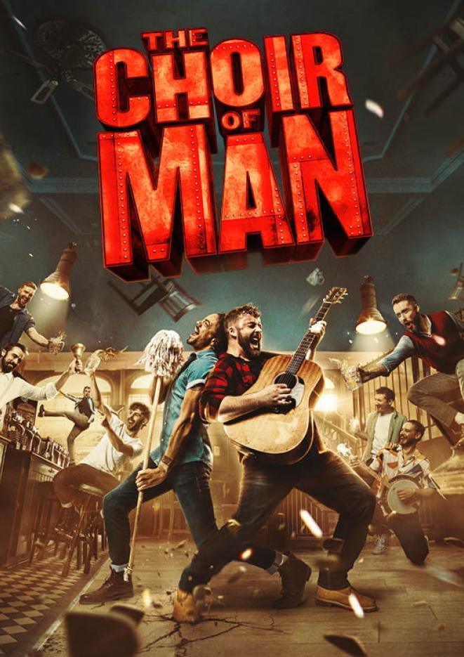Red text reads Choir of Man with people below singing and playing instruments.
