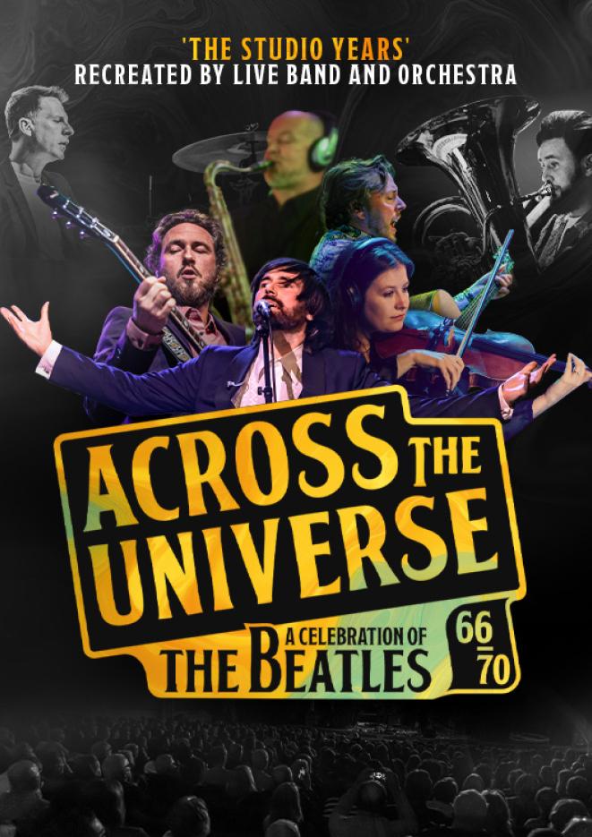 A band play a variety of instruments, with Across the Universe in yellow text in front of them