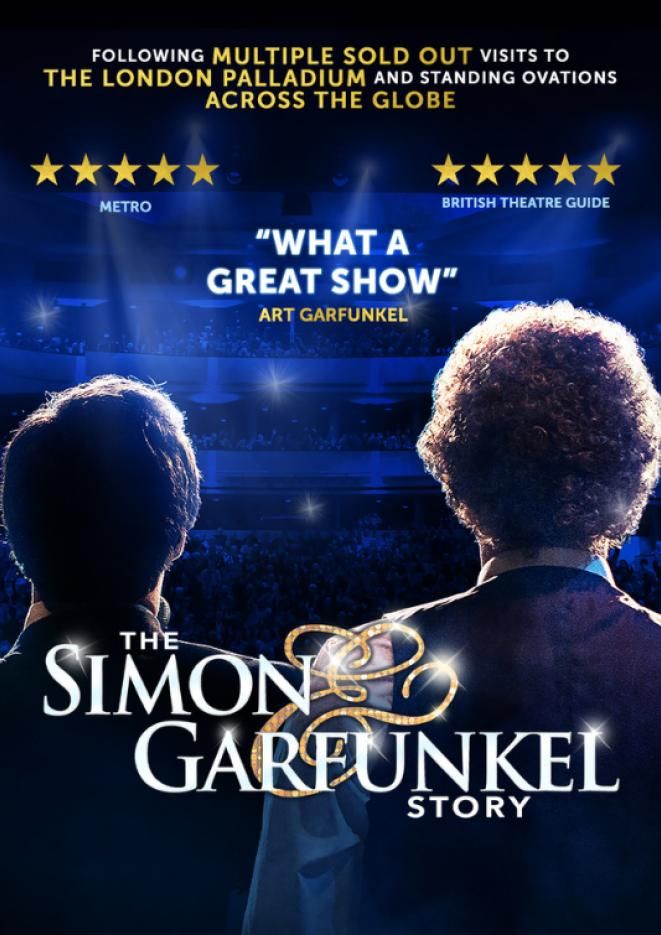 Two men facing the audience on stage, with white text that reads The Simon & Garfunkel Story.