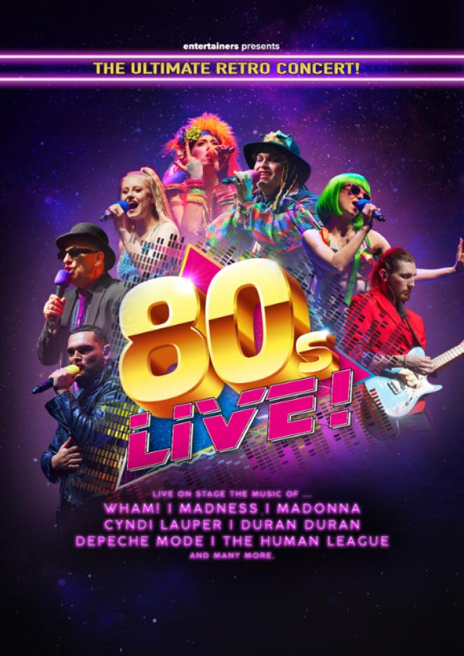 7 musicians dressed in 80s clothes and colourful wigs, with yellow and pink '80s Live!' in front of them, against a purple hue background