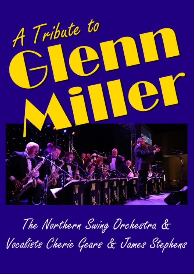 An image of an orchestra playing music against a dark blue background. Yellow text above reads A Tribute to Glenn Miller.