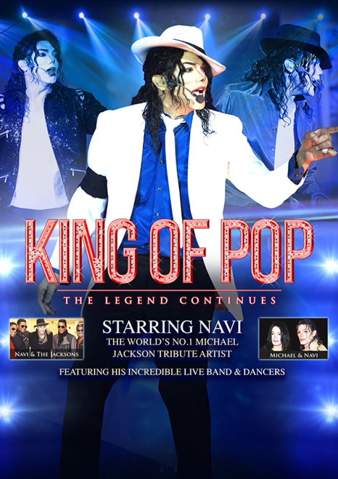 Michael Jackson tribute artist Navi stands in the middle of the image, wearing a blue shirt with white jacket, tie and hat. Red text reads King of Pop.