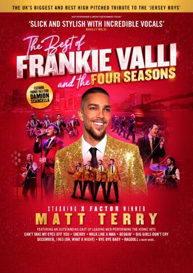 Matt Terry smiles in a gold sparkly suit, surrounded by singers and musicians, against a red background. Text reading "The Best of Frankie Valli and the Four Seasons starring X Factor winner Matt Terry" is displayed in white and gold writing.