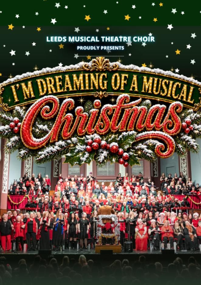 Festive concert poster showing a large choir on stage beneath the title “I’m Dreaming of a Musical Christmas”, with holiday decorations and stars.