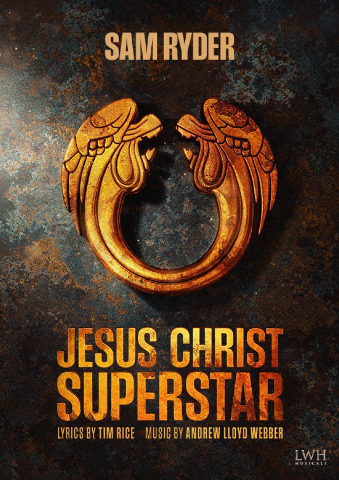 Orange text on a black background reads "Sam Ryder, Jesus Christ Superstar"