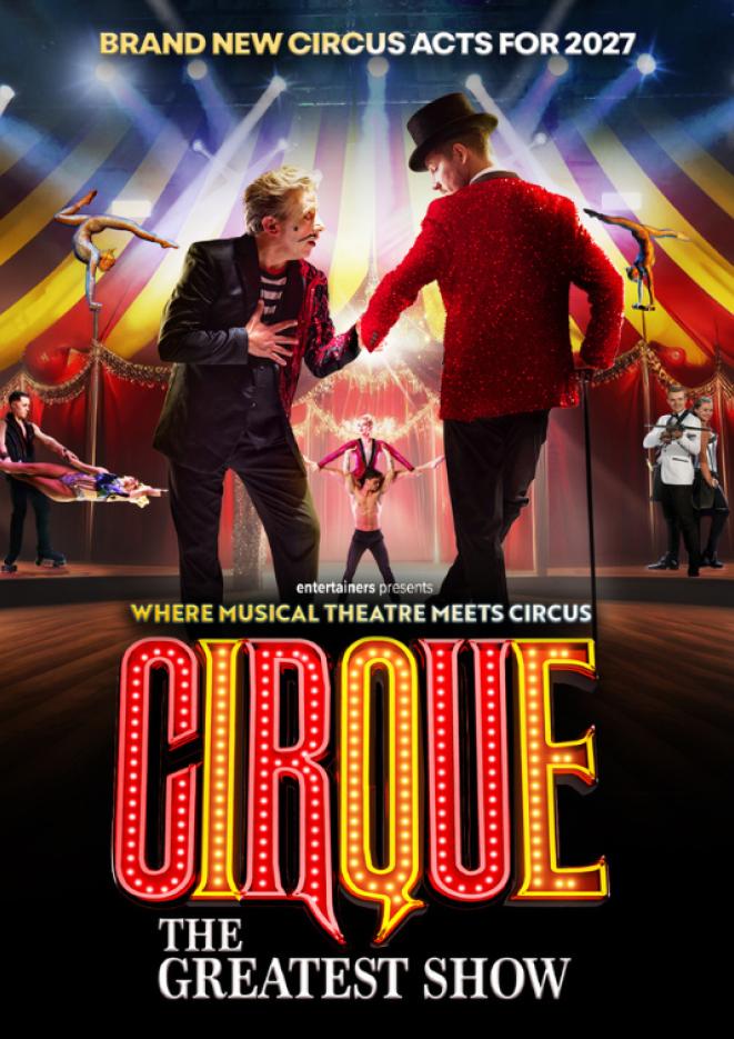 A man in a red blazer and black top hat poses, with a man in a blazer and black and white stripey top next to him. In the background there is a red and yellow striped circus tent, with circus acts performing. In red and yellow large writing it says "Cirque" at the bottom.