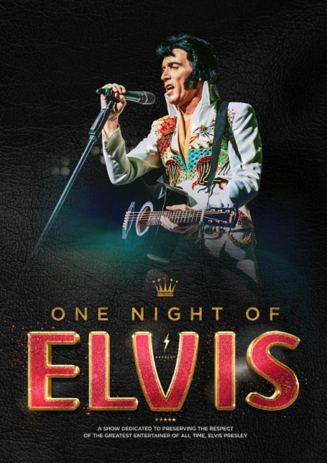 An Elvis Presley tribute artist stands against a plain black background, singing into a microphone. Red text below reads One Night of Elvis.