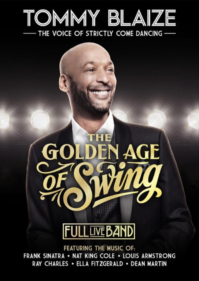 Singer Tommy Blaize stands against a black background with white stage lights in the centre. Gold text reads Golden Age Of Swing.