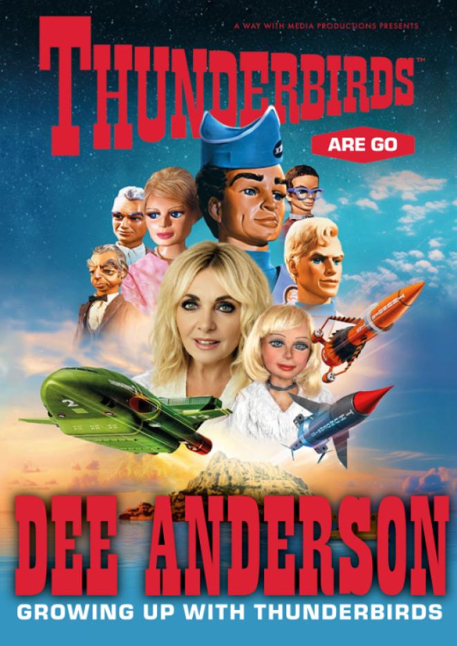 A blue background with characters from the TV series Thunderbirds. Red text over the top reads Thunderbirds Are Go, Dee Anderson.
